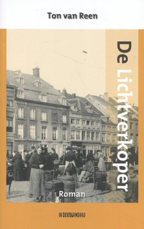De lichtverkoper – Ton van Reen – boek cover