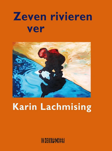 Zeven rivieren ver – Karin Lachmising – boek cover