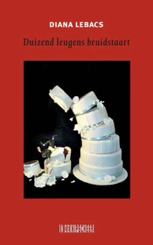 Duizend leugens bruidstaart – Diana Lebacs – boek cover