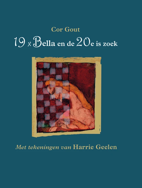 19 x Bella en de 20e is zoek – Cor Gout – boek cover