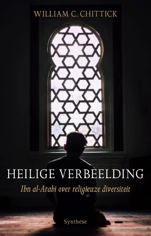 Heilige verbeelding – William C. Chittick – boek cover