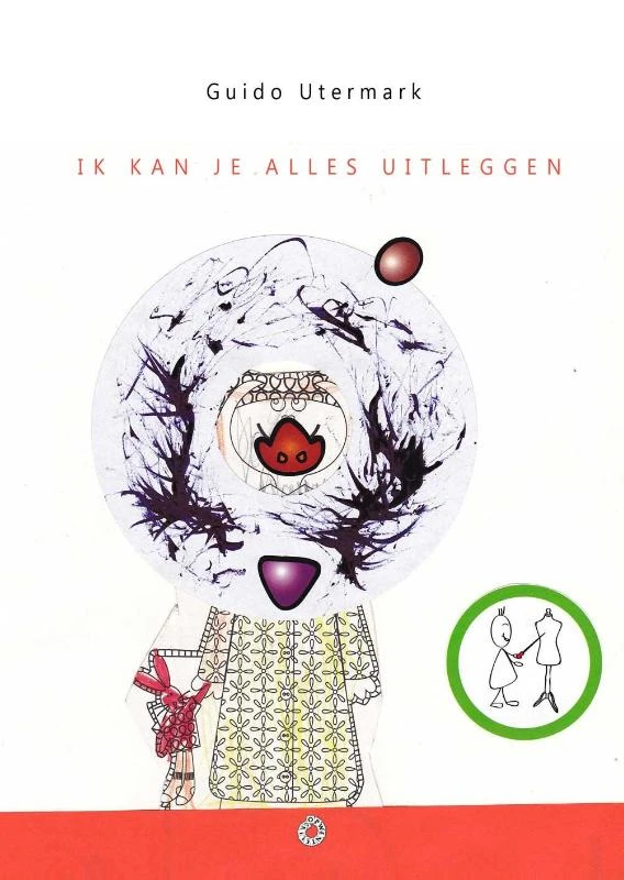 Ik kan je alles uitleggen – Guido Utermark – boek cover