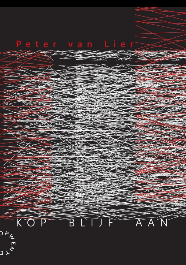 Kop blijf aan – Peter van Lier – boek cover
