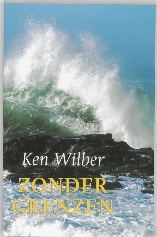 Zonder grenzen – K. Wilber – boek cover