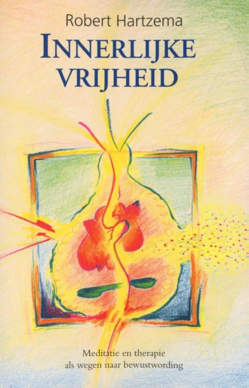 Innerlijke vrijheid – Robert Hartzema – boek cover