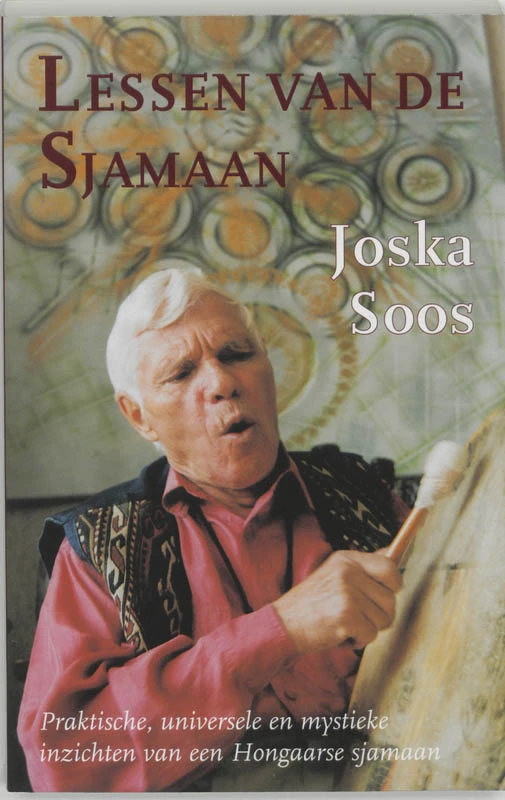 Lessen van de sjamaan – J. Soos – boek cover