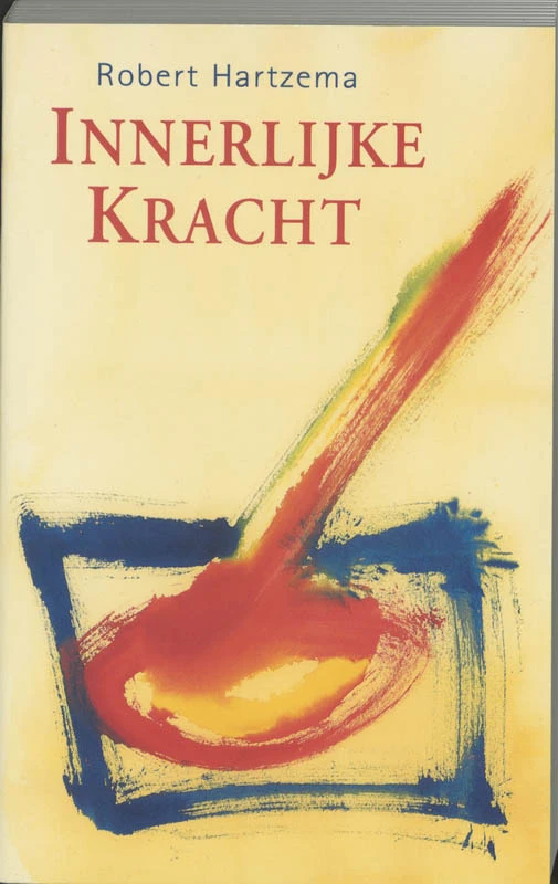 Innerlijke kracht – Robert Hartzema – boek cover