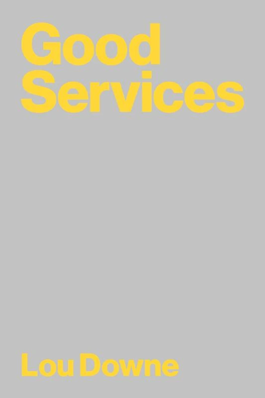 Good Services – Lou Downe – boek cover