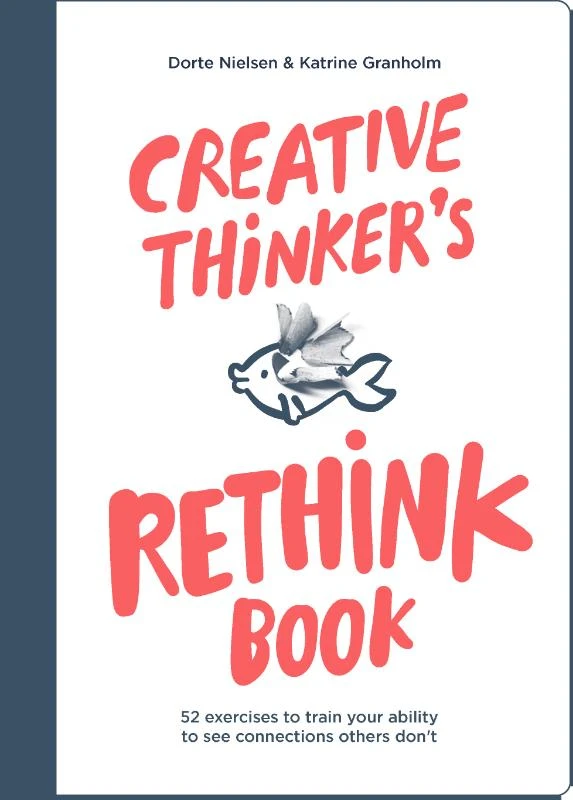 Creative Thinker's Rethink Book – Dorte Nielsen – boek cover