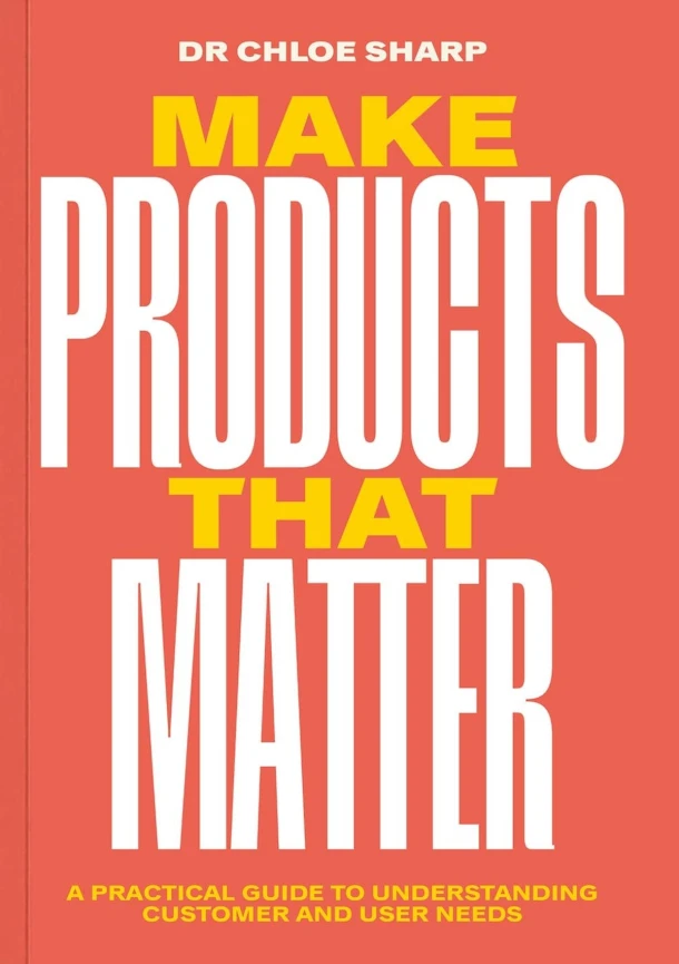 Make Products that Matter – Chloe Sharp – boek cover