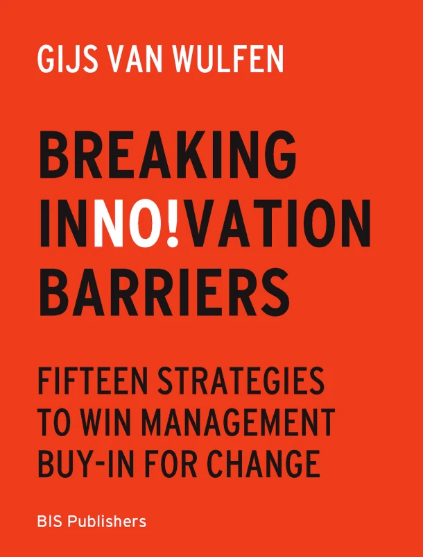 Breaking innovation Barriers – Gijs van Wulfen – boek cover