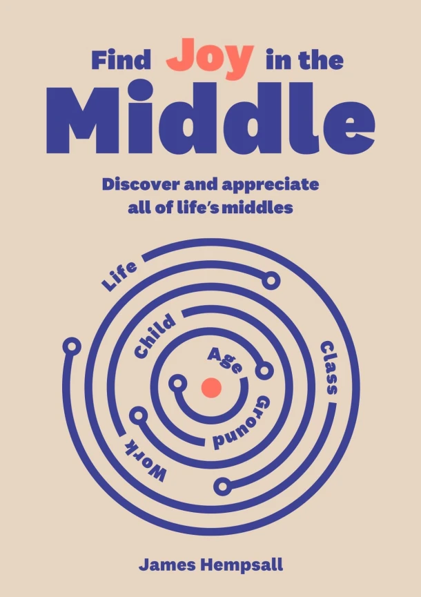 Find Joy in the Middle – James Hempsall – boek cover