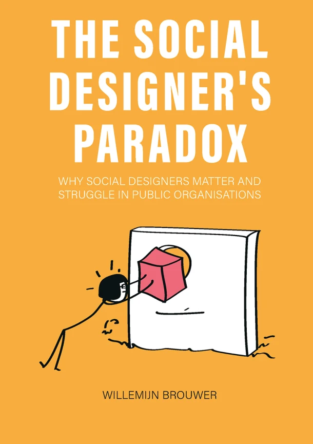 The Social Designer¿s Paradox – Willemijn Brouwer – boek cover