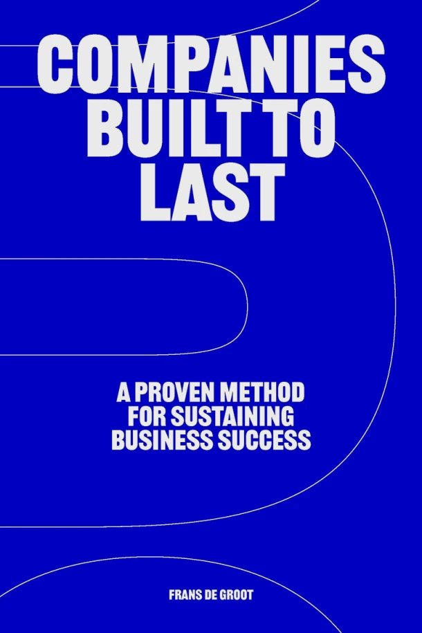 Companies Built to Last – Frans de Groot – boek cover