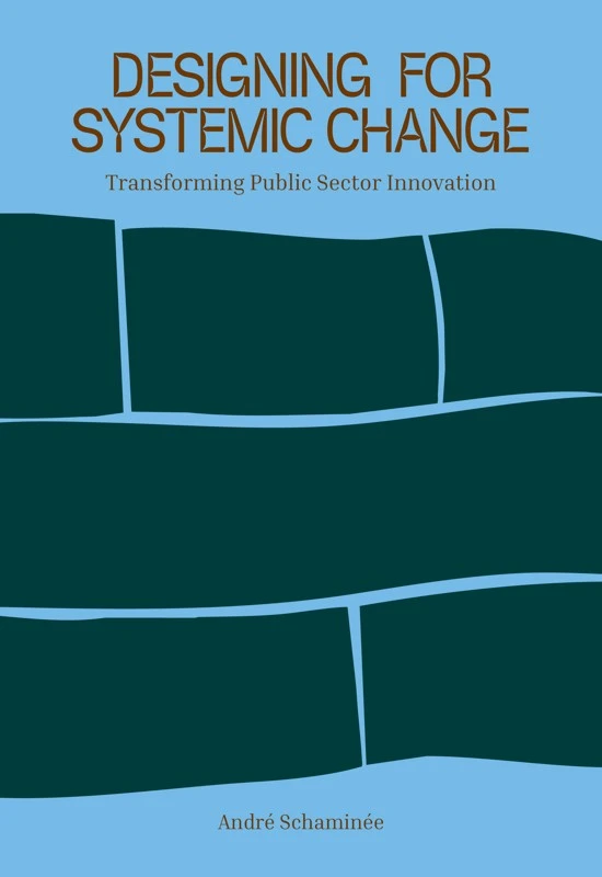 Designing for Systemic Change – André Schaminée – boek cover