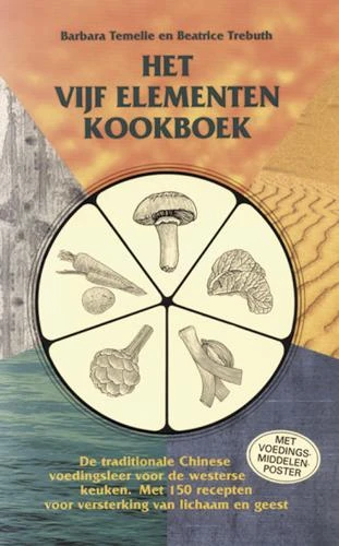 Het vijf elementen kookboek – B. Temelie – boek cover