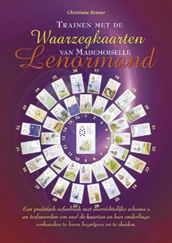 Trainen met de waarzegkaarten van Mademoiselle Lenormand – C. Renner – boek cover