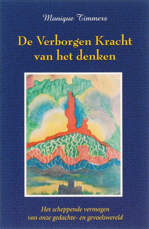 De Verborgen Kracht van het denken – M. Timmers – boek cover