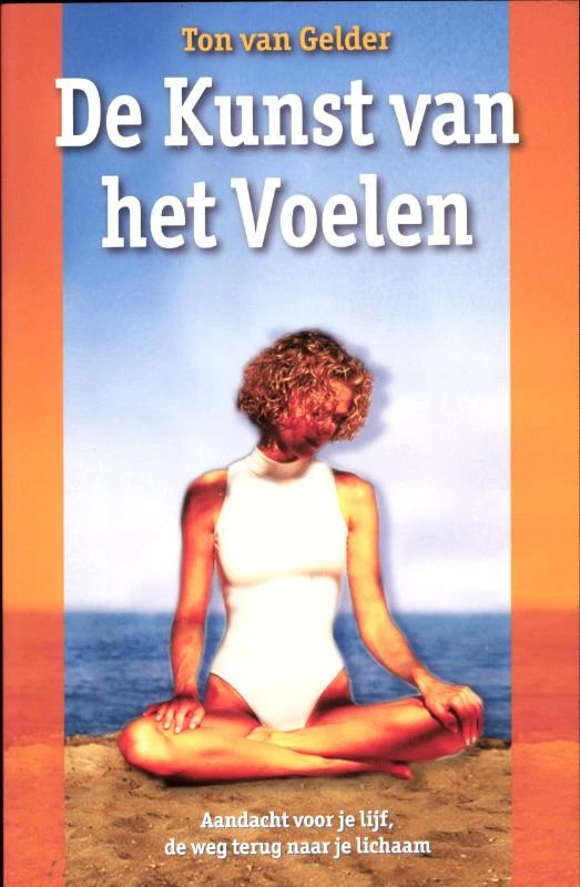 De Kunst van het voelen – Ton van Gelder – boek cover