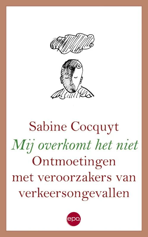 Mij overkomt het niet – Sabine Cocquyt – boek cover