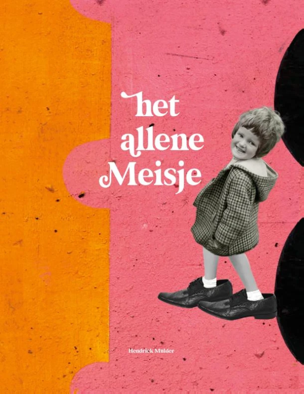 Het allene Meisje – Hendriek Mulder – boek cover