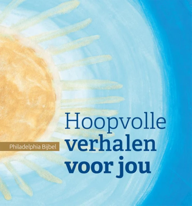 Hoopvolle verhalen voor jou - Philadelphia Bijbel – boek cover