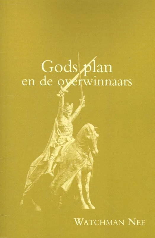 Gods Plan en de overwinnaars – Watchman Nee – boek cover