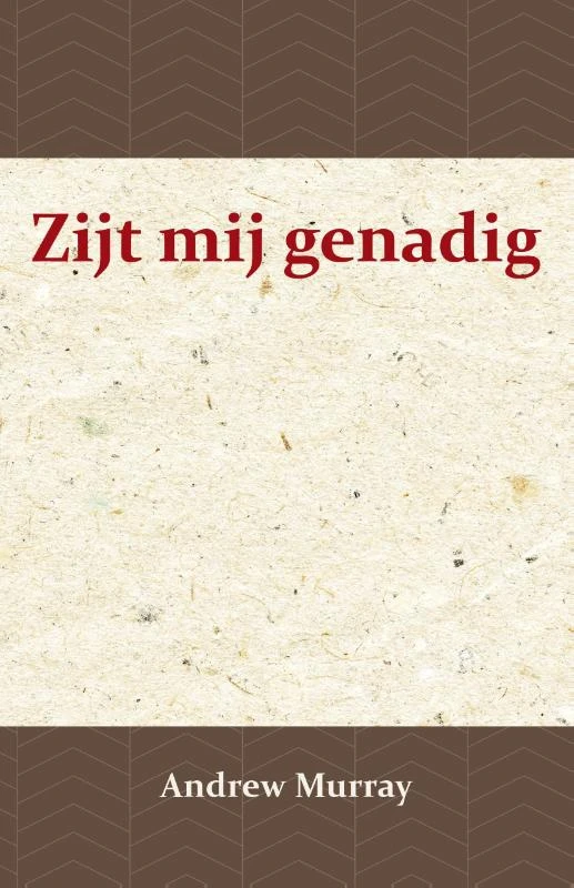 Zijt mij genadig – Andrew Murray – boek cover