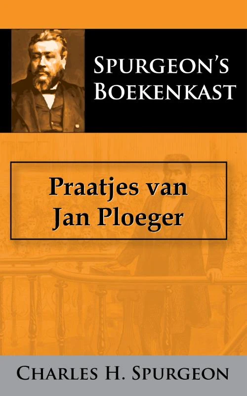 Praatjes van Jan Ploeger – C.H. Spurgeon – boek cover