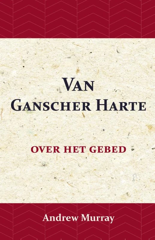 Van Ganscher Harte – Andrew Murray – boek cover