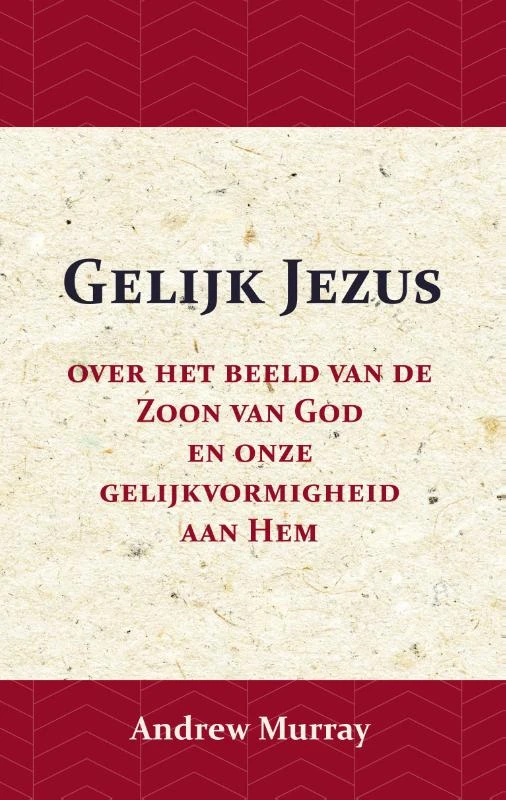 Gelijk Jezus – Andrew Murray – boek cover