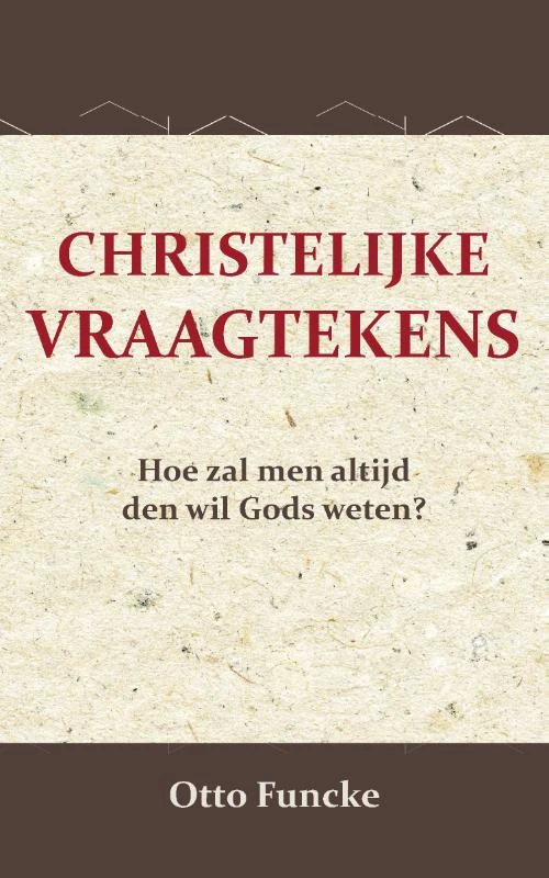 Christelijke Vraagtekens – Otto Funcke – boek cover