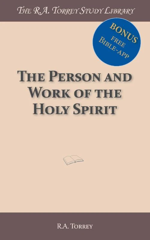 The Person and Work of the Holy Spirit – R.A. Torrey – boek cover