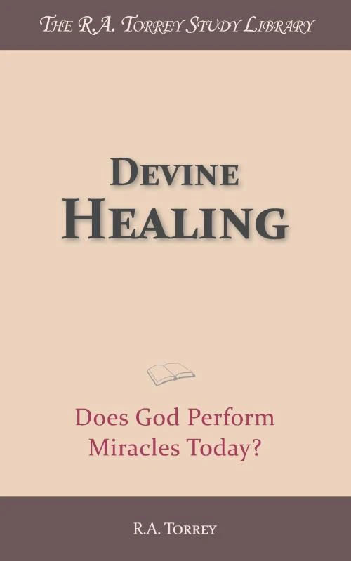 Devine Healing – R.A. Torrey – boek cover