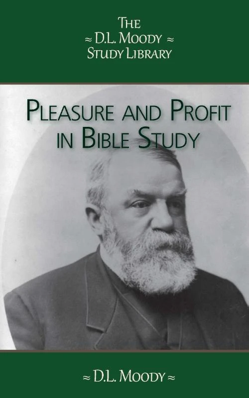 Pleasure & Profit in Bible Study – D.L. Moody – boek cover