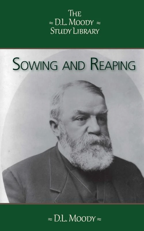 Sowing and Reaping – D.L. Moody – boek cover