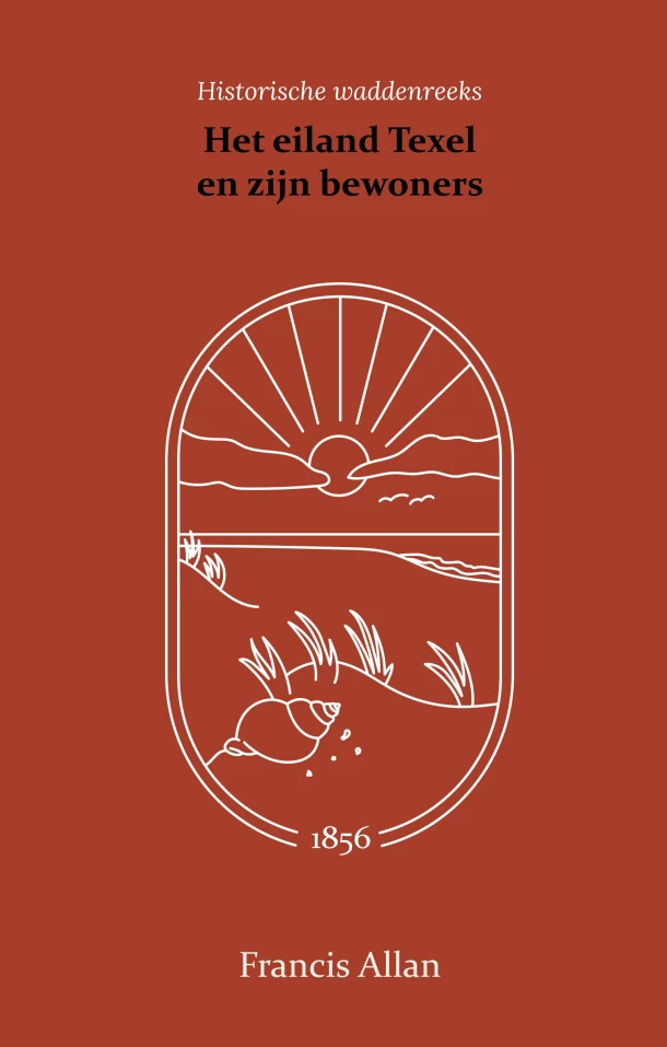 Het eiland Texel en zijn bewoners – Francis Allan – boek cover