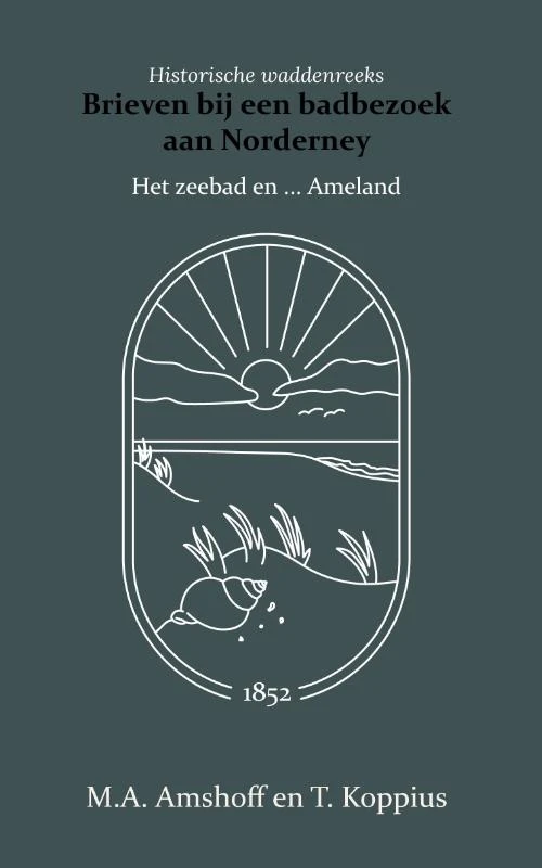 Brieven bij een badbezoek aan Norderney – M.A. Amshoff – boek cover