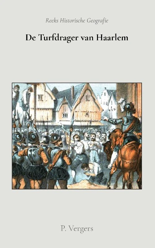 De Turfdrager uit Haarlem – P. Vergers – boek cover
