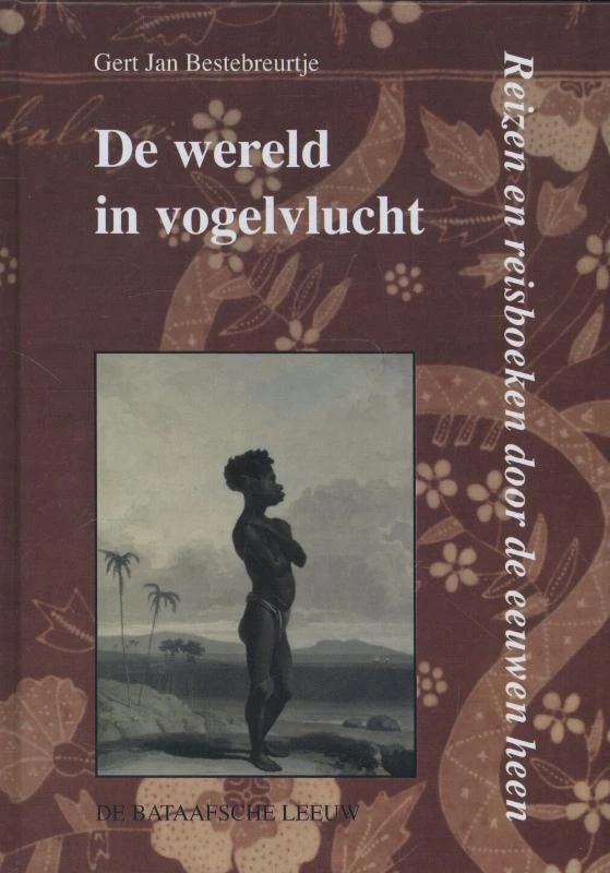 De wereld in vogelvlucht – Gert Jan Bestebreurtje – boek cover