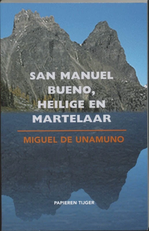 San Manuel Bueno, heilige en martelaar – M. de Unanumo – boek cover