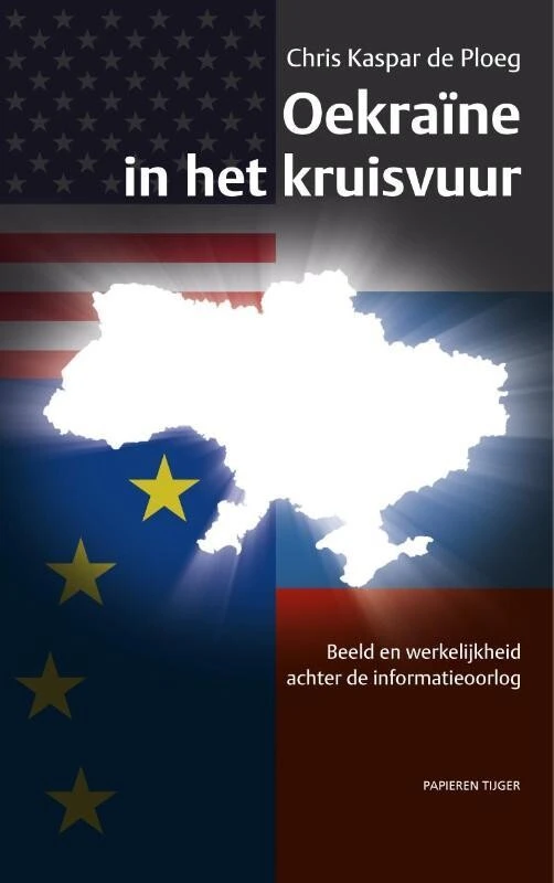 Oekraïne in het kruisvuur – Chris Kaspar de Ploeg – boek cover