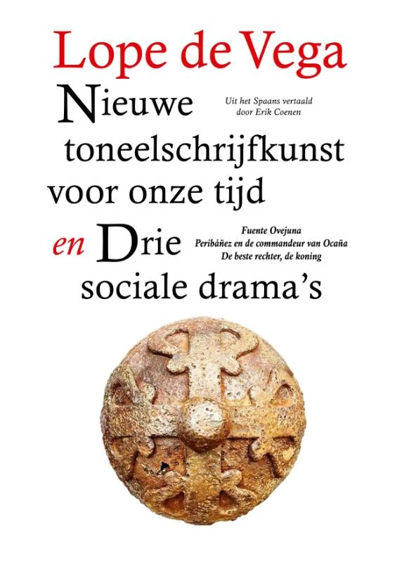 Nieuwe toneelschrijfkunst voor onze tijd en Drie sociale drama's – Lope de Vega – boek cover