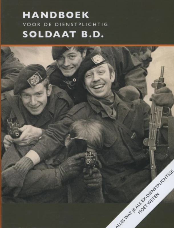 Handboek voor de dienstplichtig soldaat B.D. – Michiel Hegener – boek cover