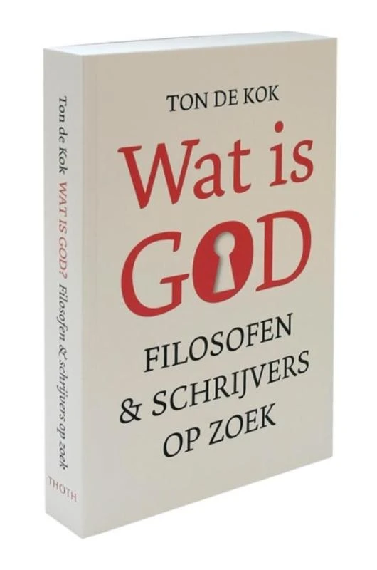 Wat is God – Ton de Kok – boek cover