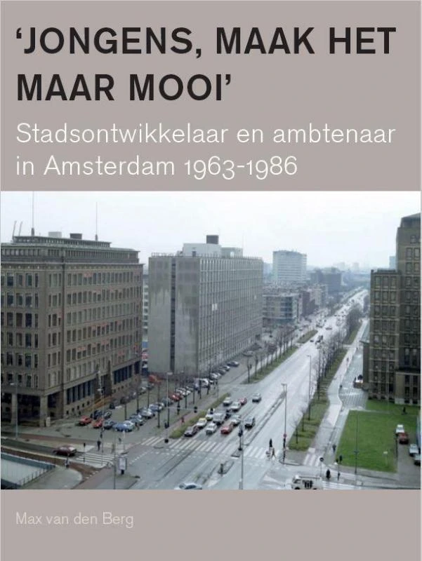 Jongens, maak het maar mooi – Max van den Berg – boek cover