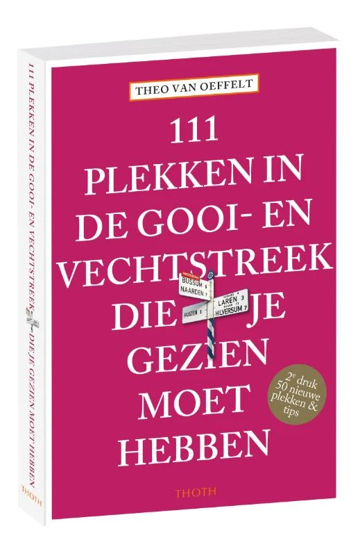 111 plekken in de Gooi-Vechtstreek die je gezien moet hebben – Theo van Oeffelt – boek cover