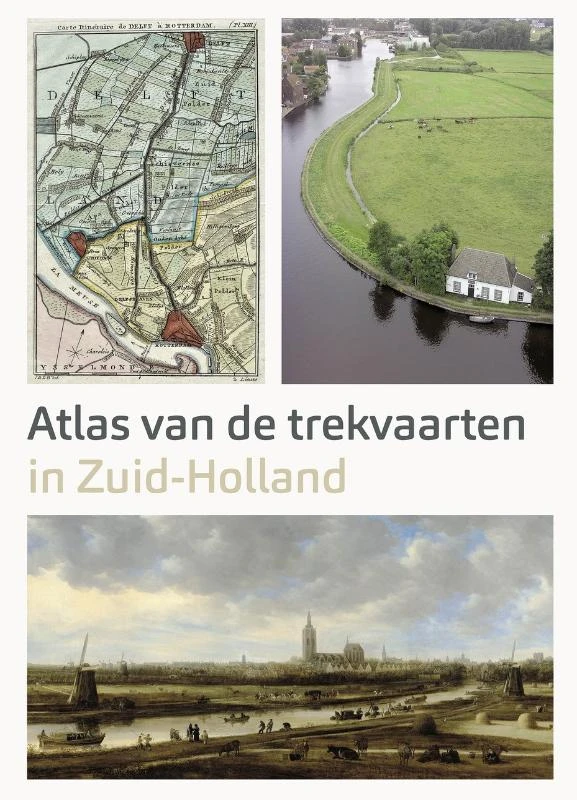 Atlas van de Trekvaarten in Zuid-Holland – Ad van der Zee – boek cover