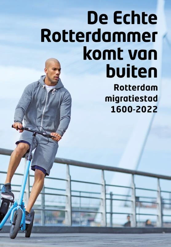 De Echte Rotterdammer komt van buiten – Paul van de Laar – boek cover