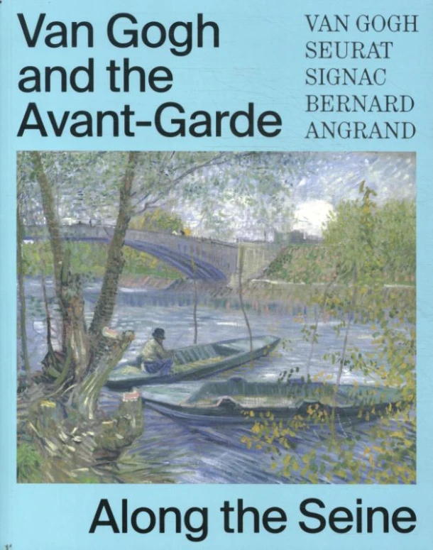 Van Gogh and the Avant-Garde - Along the Seine – Bregje Gerritse – boek cover